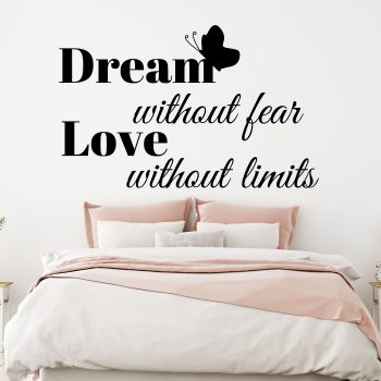 Dream Without Fear Wall Art Quote Stickers- Stick That Ltd