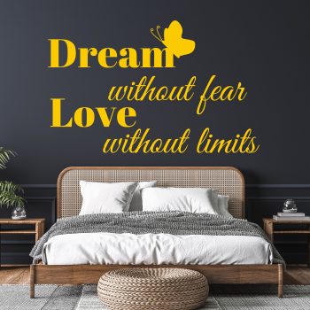 Dream Without Fear Wall Art Quote Stickers- Stick That Ltd