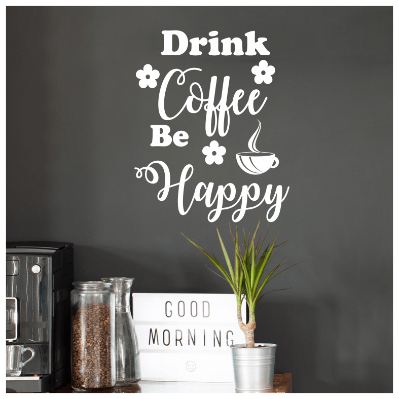 Drink Coffee Quote Wall Sticker