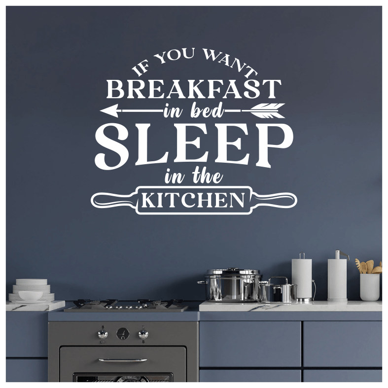 If You Want Breakfast Quote Wall Sticker