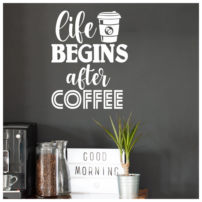 Life Begins After Coffee Quote Wall Sticker