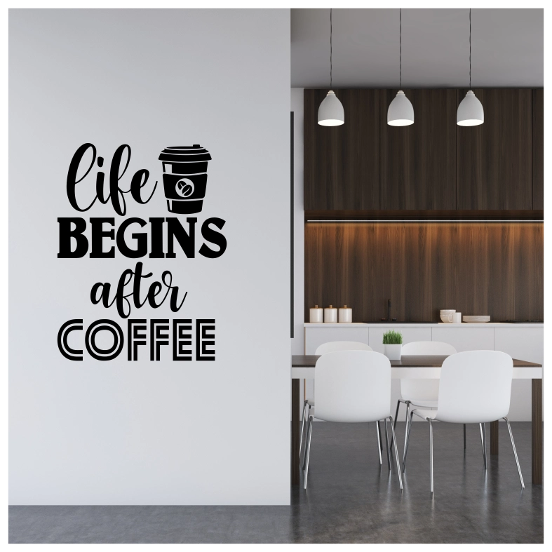 Life Begins After Coffee Quote Wall Sticker