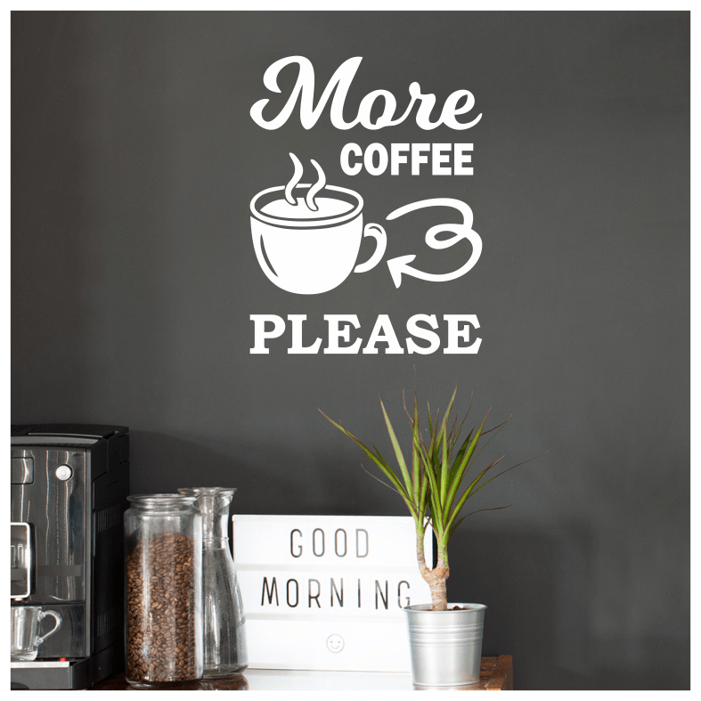 More Coffee Quote Wall Sticker