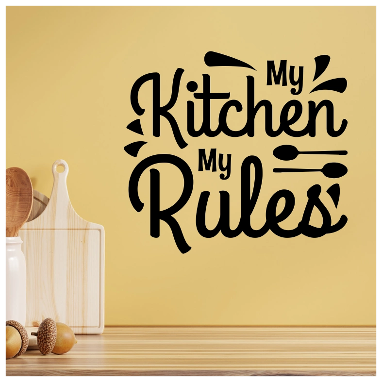 My Kitchen My Rules Spoons Quote Wall Sticker