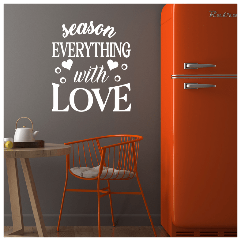 Season Everything With Love Quote Wall Sticker