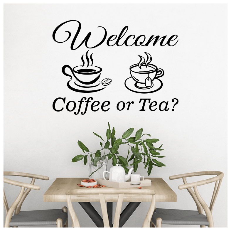 Welcome Coffee or Tea Quote Wall Sticker