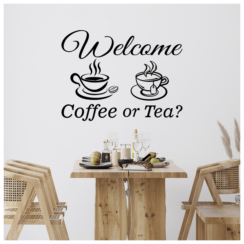 Welcome Coffee or Tea Quote Wall Sticker